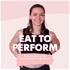 Eat To Perform