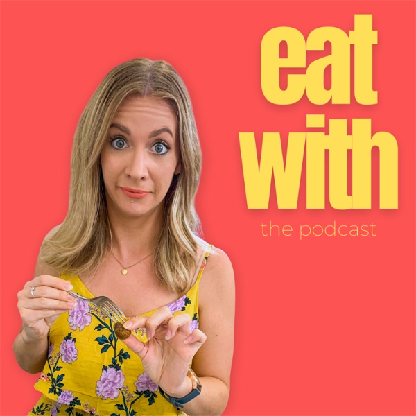 Artwork for Eat With The Podcast