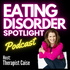 Eating Disorder Spotlight: Stories, Providers & Resources