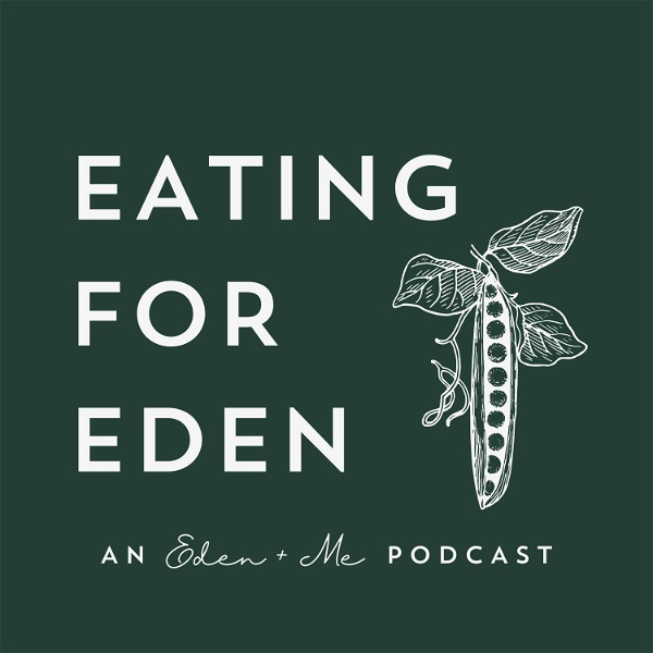 Artwork for Eating for Eden