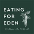 Eating for Eden