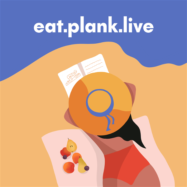 Artwork for Eat.Plank.Live Podcast