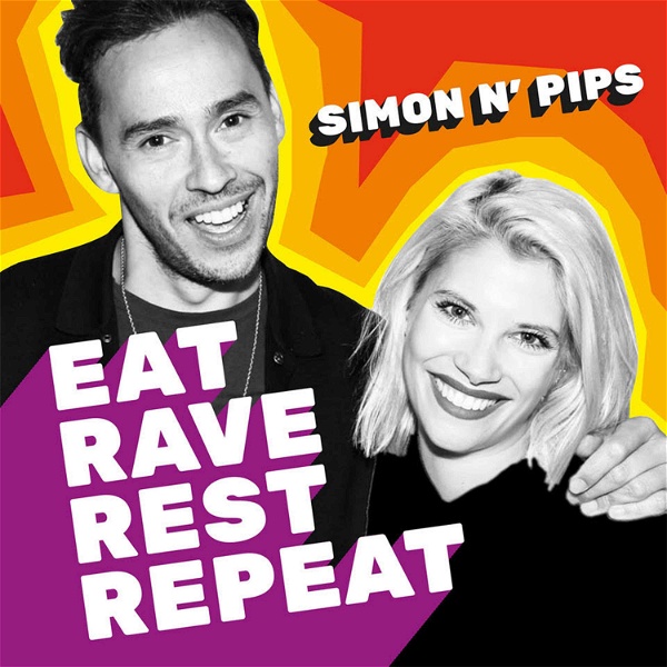 Artwork for Eat.Rave.Rest.Repeat with Simon & Pips