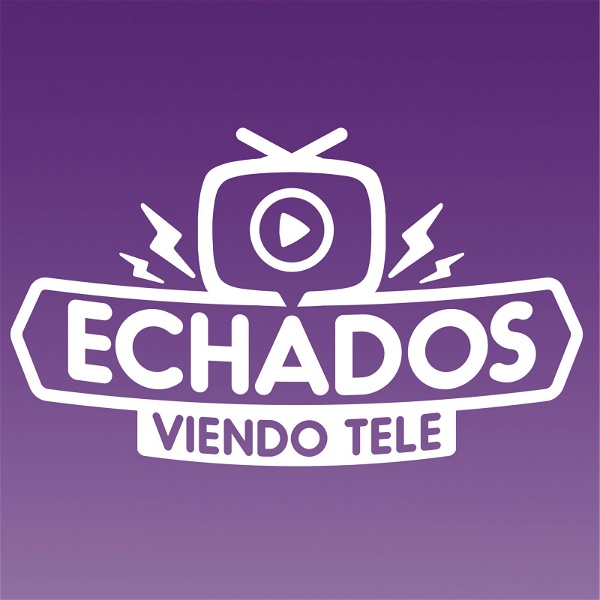 Artwork for Echados Viendo Tele