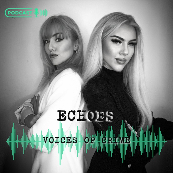 Artwork for Echoes-Voices of crime