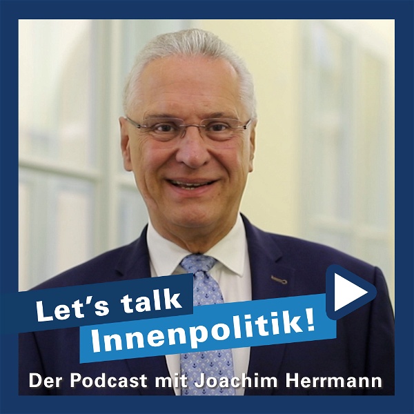 Artwork for Echt. Mehr. Bayern. ‚Let’s Talk Innenpolitik‘ mit Joachim Herrmann