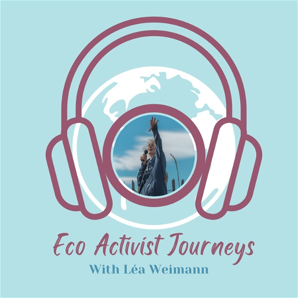 Artwork for Eco Activist Journeys