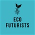 Eco Futurists