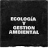 Ecología y Gestión Ambiental