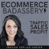 eCommerce Badassery