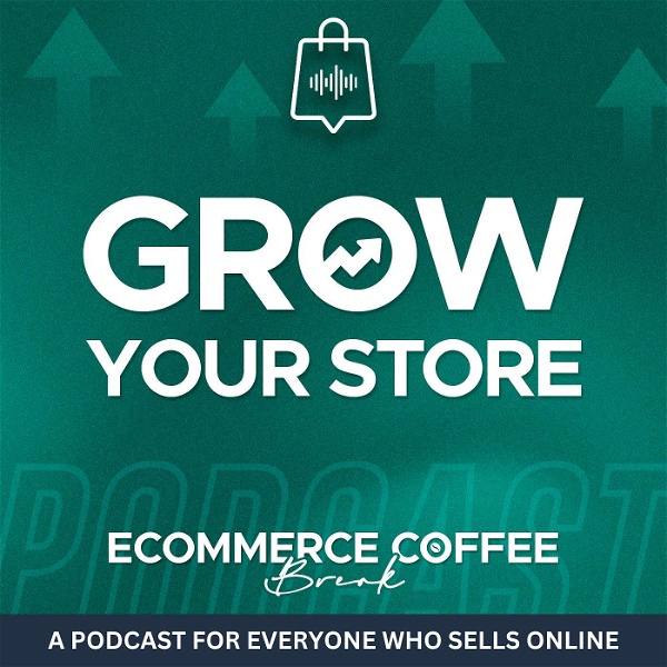 Artwork for Ecommerce Coffee Break: Digital Marketing for Shopify Stores and DTC Brands