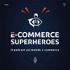 Ecommerce Superheroes
