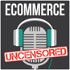 eCommerce Uncensored - Email Marketing | Facebook Ads | Social Media Marketing
