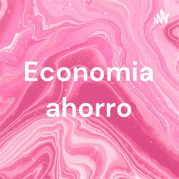Artwork for Economia ahorro
