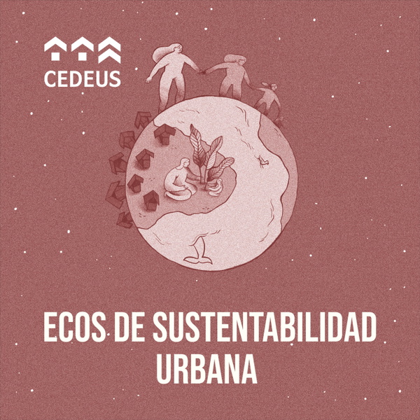 Artwork for ECOS DE SUSTENTABILIDAD URBANA