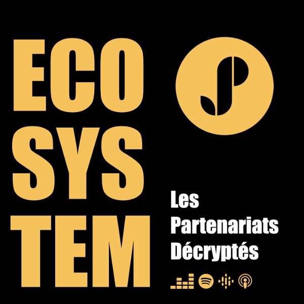 Artwork for Ecosystem : les partenariats décryptés