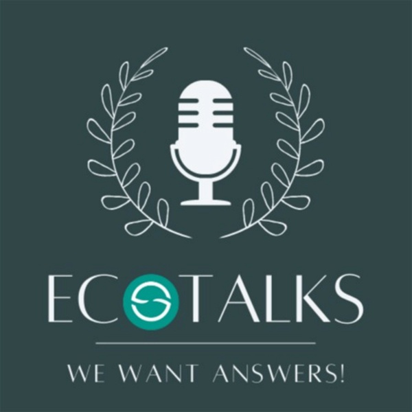 Artwork for EcoTalks: We Want Answers!