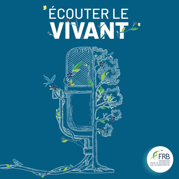 Artwork for Écouter le Vivant