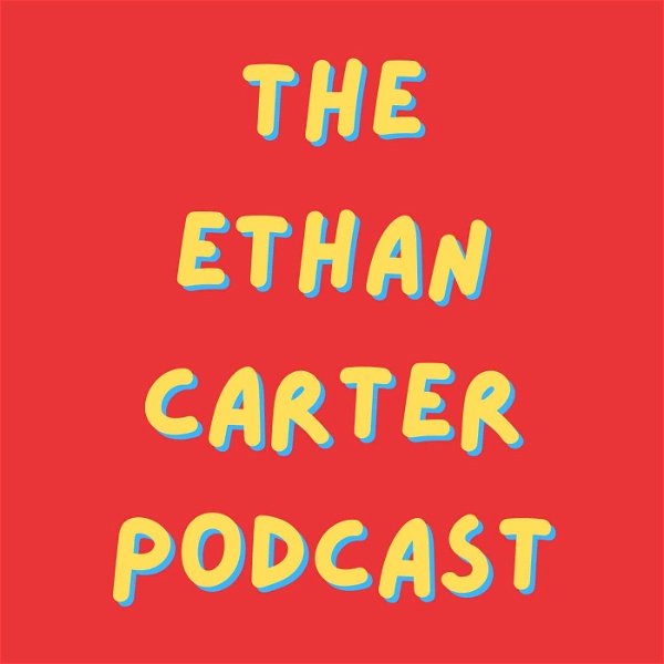 Artwork for The Ethan Carter Podcast