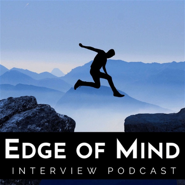 Artwork for Edge of Mind Podcast