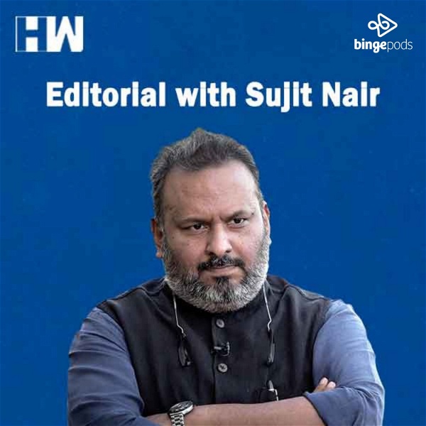 Artwork for HW News Editorial with Sujit Nair