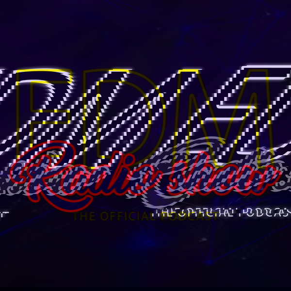 Artwork for EDM Radio Show