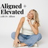 Aligned + Elevated with Dr. Allison Feldt