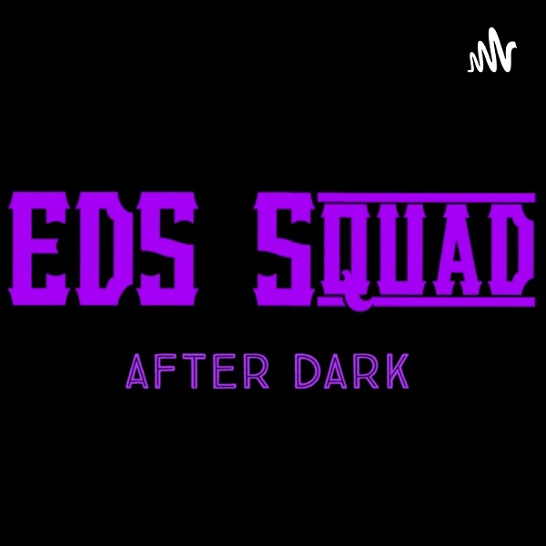 Artwork for EDS Squad After Dark