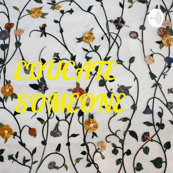 Artwork for EDUCATE SOMEONE