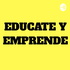 Educate y Emprende