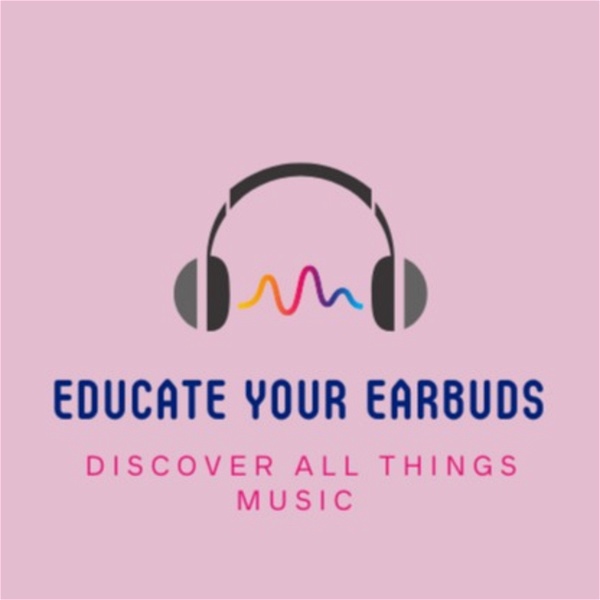 Artwork for Educate Your Earbuds