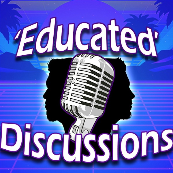 Artwork for Educated Discussions