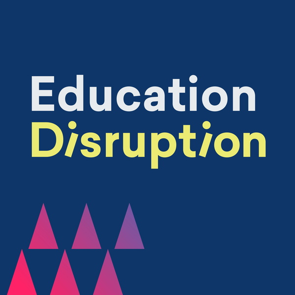 Artwork for Education Disruption