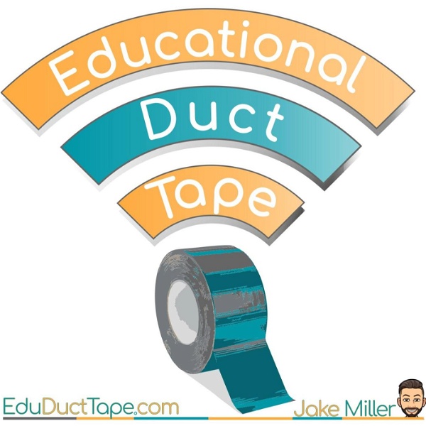 Artwork for Educational Duct Tape: An EdTech Integration Mindset