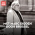 Met Marc Didden door Brussel