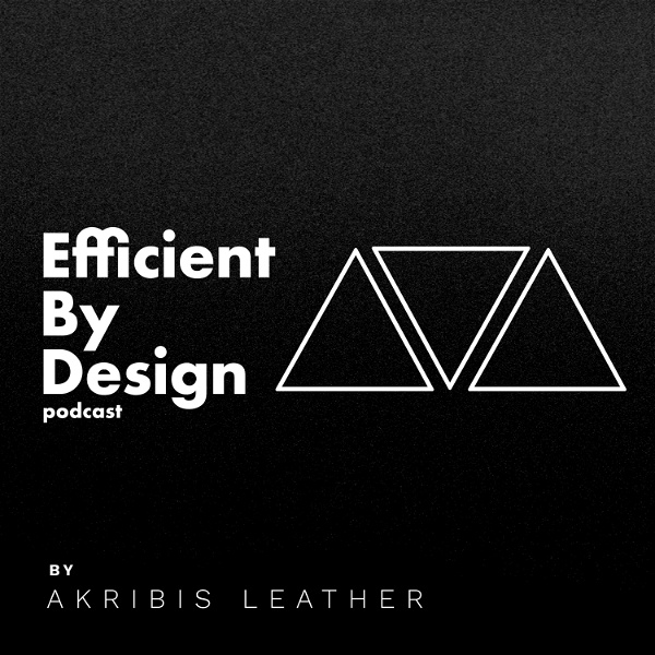 Artwork for Efficient By Design Podcast