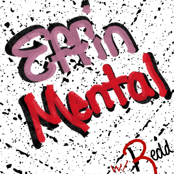 Artwork for Effin Mental: The crazy person's safe haven