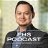 EHS Podcast - Environmental Health Sustainability & Safety