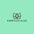 Eigentlich Alles
