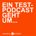 Ein Test-Podcast geht um die Welt