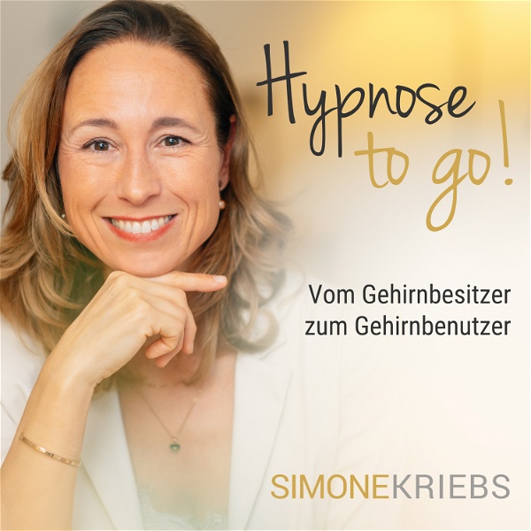 Artwork for Hypnose to go! – Vom Gehirnbesitzer zum Gehirnbenutzer