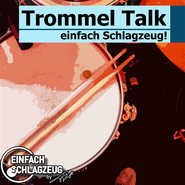 Artwork for Einfach Schlagzeug: Der Trommel Talk