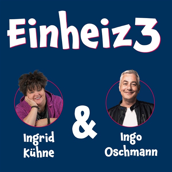 Artwork for Einheiz3- Der Podcast