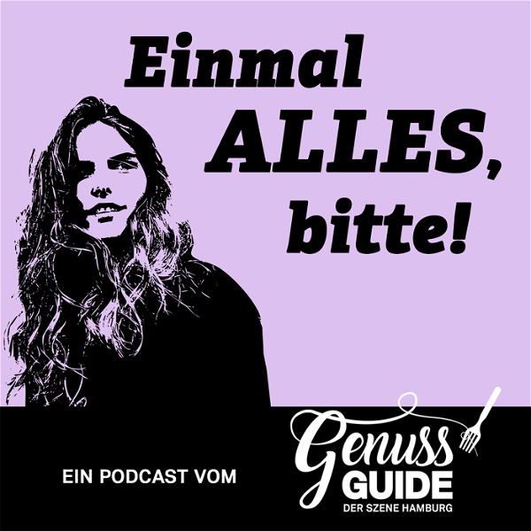 Artwork for Einmal alles, bitte! – Ein Podcast vom Genuss-Guide Hamburg