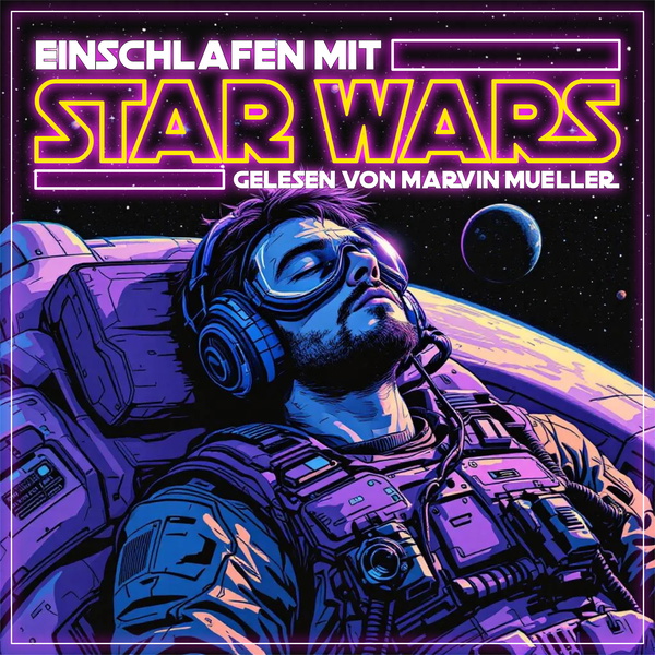 Artwork for Einschlafen mit Star Wars