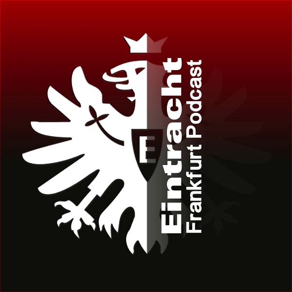 Artwork for Eintracht Frankfurt Podcast
