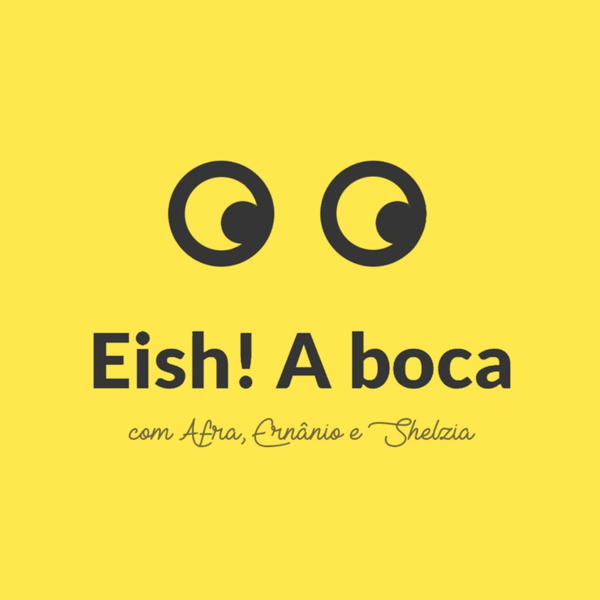 Artwork for Eish! A boca