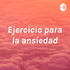 Ejercicio para la ansiedad
