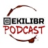 Ekilibr Podcast