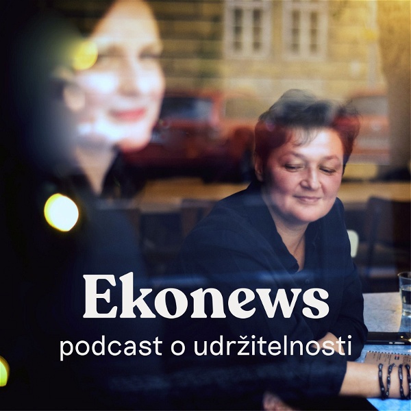 Artwork for Ekonews, podcast o udržitelnosti